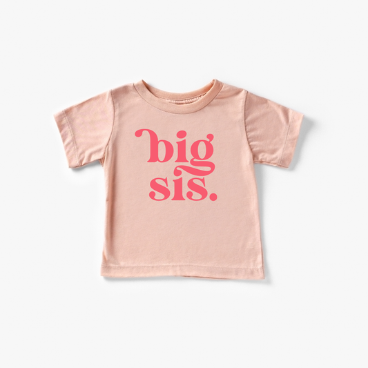 Big Sister Big Sis Toddler and Youth  Shirt