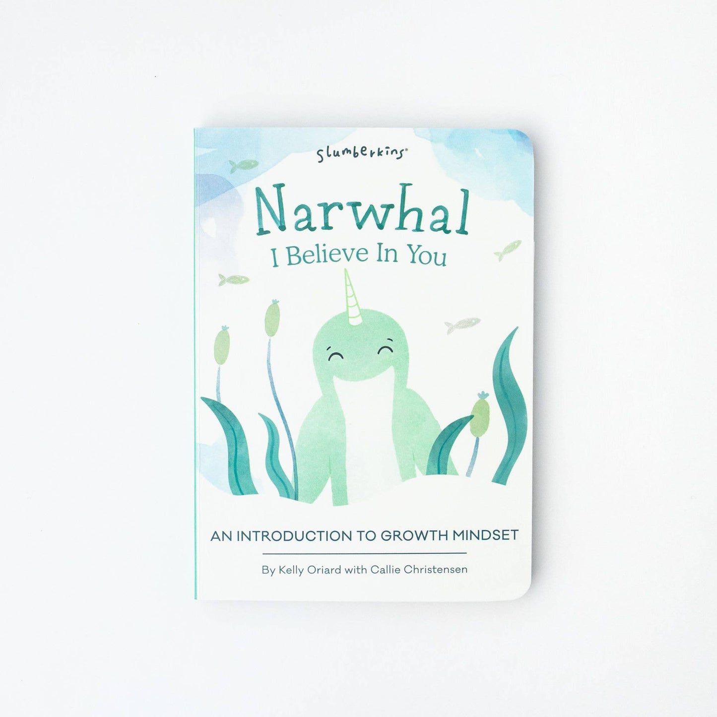 Book - Narwhal, I Believe in You: An Intro to Growth Mindset